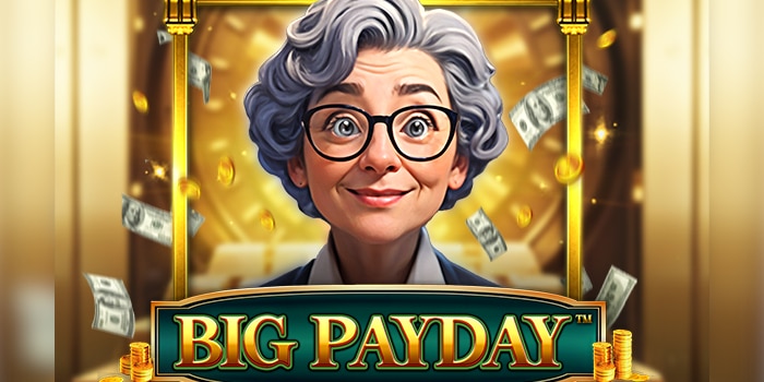 การเปิดตัวเกมสล็อต Big Payday โดย DragonGaming อย่างมากลลง